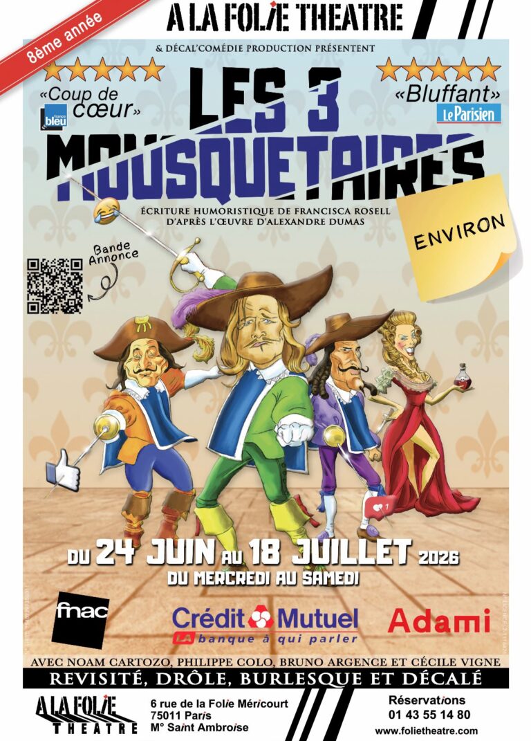 Les trois mousquetaires environ à la folie théâtre